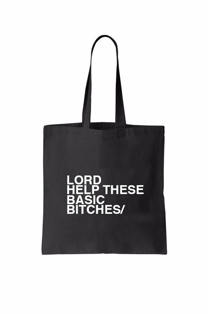 Basic Bitch Tote Bag